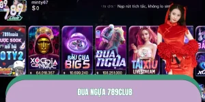Game Đua Ngựa 789CLUB - Một Lựa Chọn Tuyệt Vời Cho Bạn
