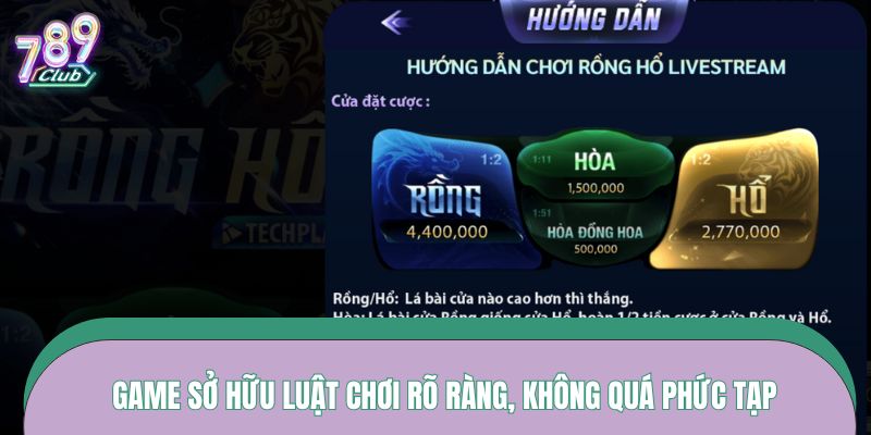Game sở hữu luật chơi rõ ràng, không quá phức tạp